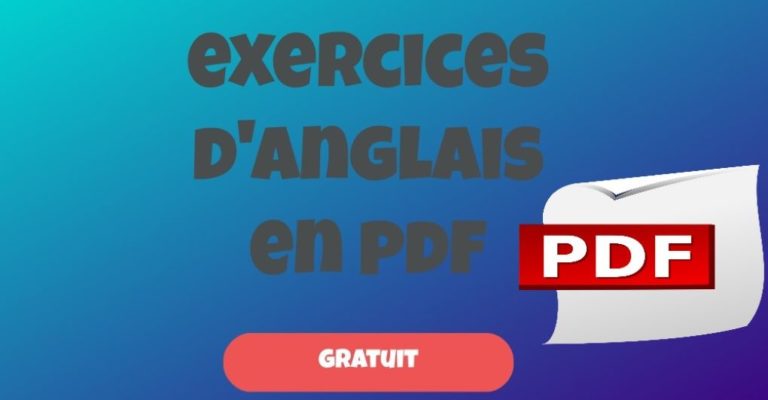 Exercices D'anglais Pdf Gratuit : Grammaire, Vocabulaire Avec Corrections